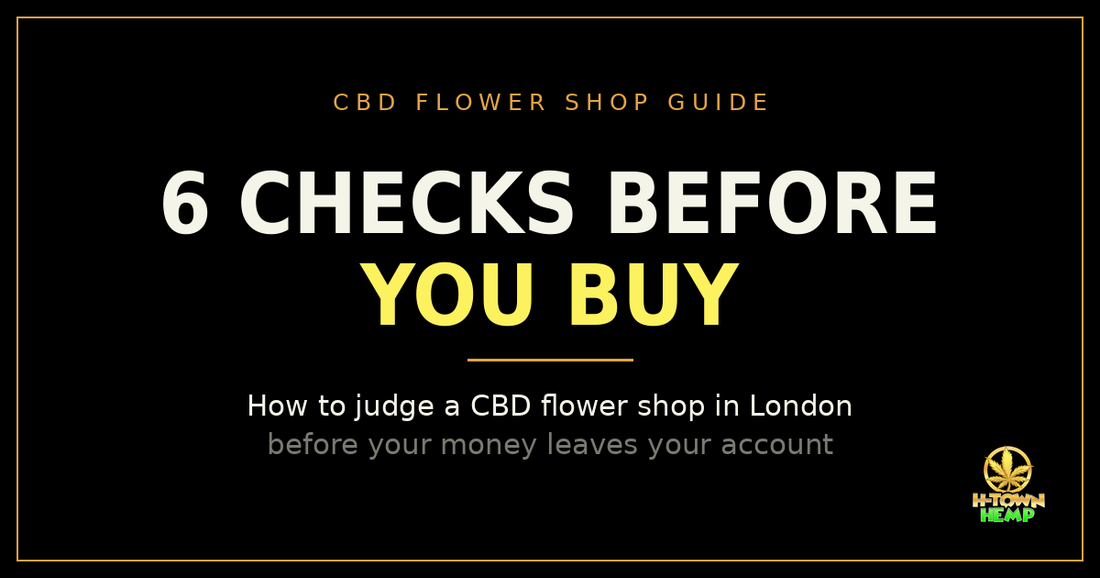 CBD flower shop buying guide — six checks to make before you buy