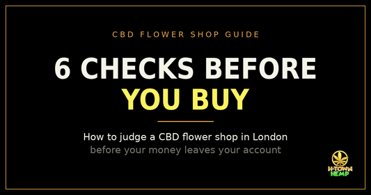 CBD flower shop buying guide — six checks to make before you buy